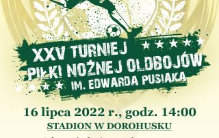 Plakat XXV Turnieju Piłki Nożnej Oldbojów im. Edwarda Pusiaka