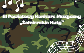 III Powiatowy Konkurs Muzyczny „Żołnierskie Nuty” logo