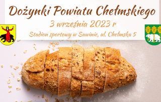 Chleb, herby powiatu chełmskiego i gminy Sawin z napisami